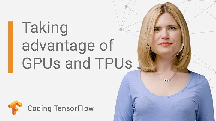 How to take advantage of GPUs and TPUs for your ML project (Coding TensorFlow)