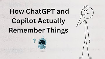 How ChatGPT and Copilot Actually Remember Things It’s Not What You Think!