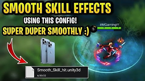 Latest! Smooth Skill Effects Config In ML Fix Lag & Fps Drops Work All Heroes [ Patch Next Project ]