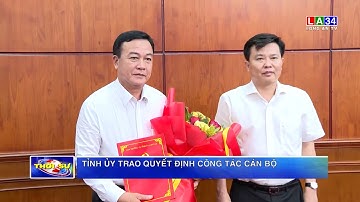Tỉnh uỷ trao quyết định công tác cán bộ I LONG AN TV