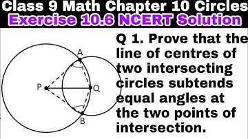 Class 9 Ex 10.6 Q 1 |  | Chapter 10 | Circles | NCERT Solution | CBSE | Mathematics | Exercise 10.6