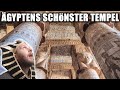 Der schönste Tempel Ägyptens (den keiner kennt!)