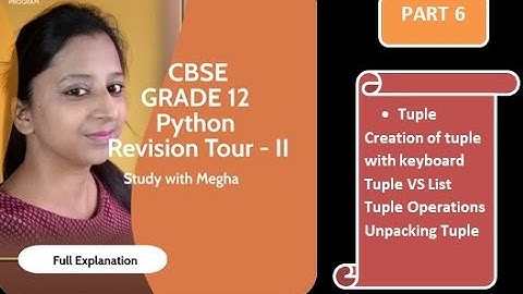 CBSE | Grade 12 | CS | Python Revision Tour - II | Part 6