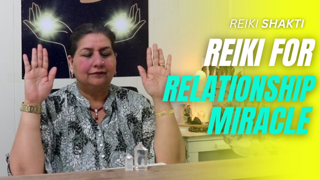 Reiki For Relationship Miracle - YouTube