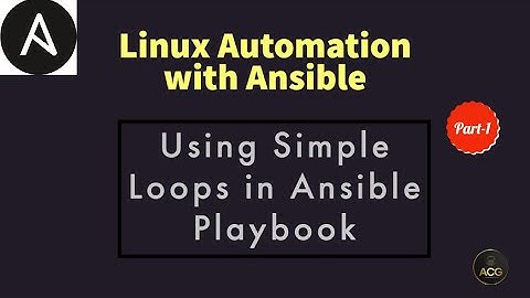 #11: Writing Loops in Ansible | Task Iteration with Loops | Simple Loops Playbook | Part-1