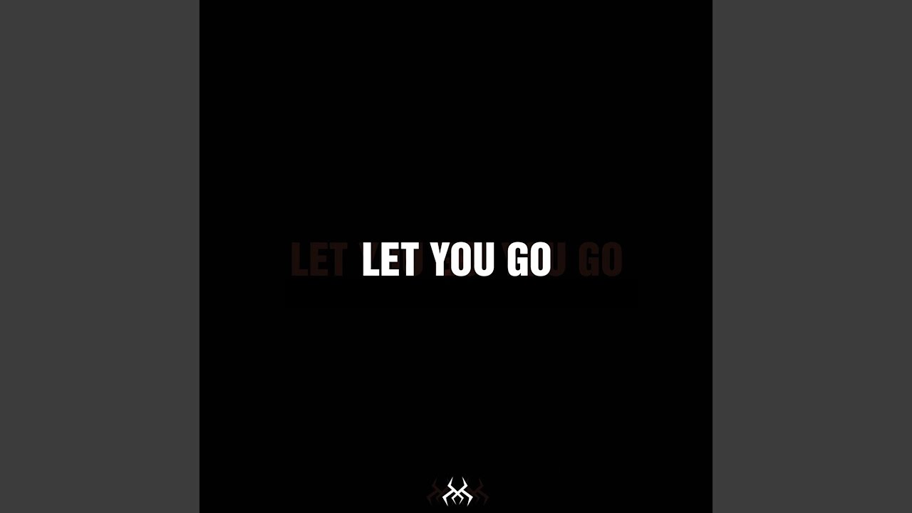 Let You Go