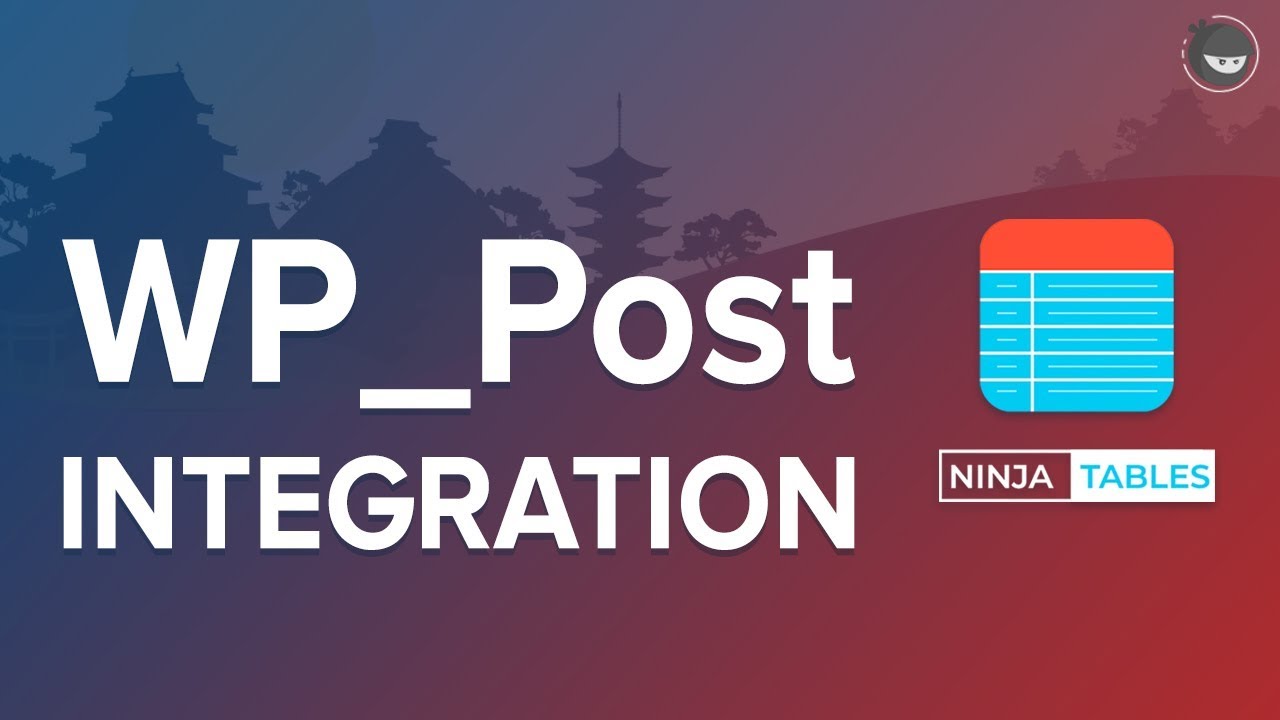 WP Posts In Ninja Tables Display Custom Posts Pages Products In Wp posts in ninja tables display custom posts pages products in