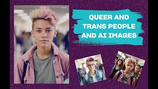 How AI image generators fail queer and trans people | Xtra Magazine