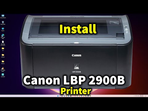 How to Install Canon LBP 2900B Printer Driver in Windows 11 or windows 10