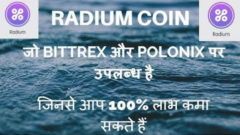 RADIUM COIN - EARN GREAT PROFIT ON BITTREX  POLONIX I BITCOINADVISER