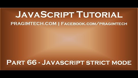 Strict Mode in JavaScript