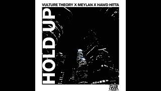 |Bass House| Vulture Theory x Meylan x HAWD HITTA - HOLD UP [Club Level Records]