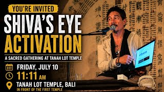 Join the Shiva’s Eye Activation at Tanah Lot, Bali | July 10