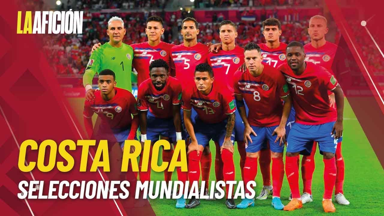 Perfil de la selección de Costa Rica jugadores, director técnico y