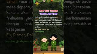 hati hati dengan golden age anak #parentingislami #parentingmasakini #tipsparenting
