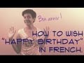 How to Wish a Happy Birthday in French