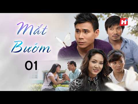 MẮT BƯỚM tập 1 phim Việt Nam kịch tính Trí Quang, Thanh Thúy | tình cảm tâm lý Hplus kỳ ảo đô thị