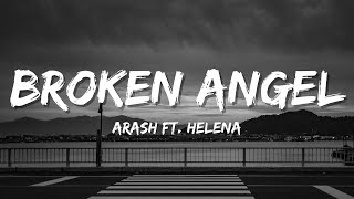 Broken Angel - Arash - ft.Helena (Lyrics)🎵 Resimi