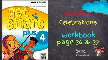 GET SMART PLUS 4 WORKBOOK MODULE 4 - PAGE 36 & 37