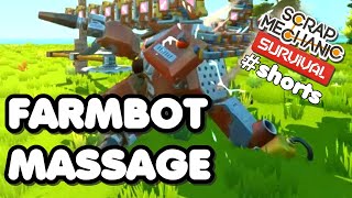 Farmbot Massage - Scrap Mechanic Farmbot Killer #shorts