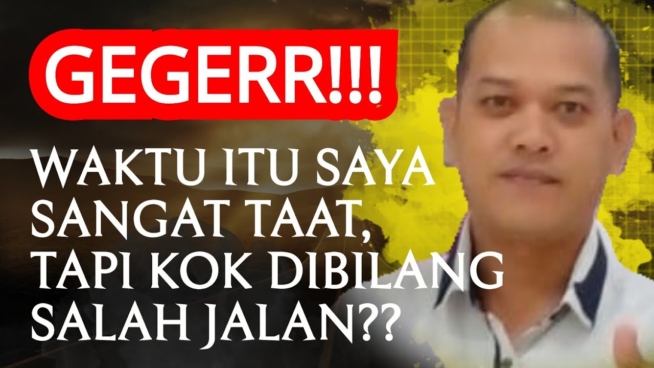 SUATU KETIKA SAAT BERJALAN, SAYA MENDENGAR SUARA YANG BERKATA BAHWA SAYA SALAH JALAN!