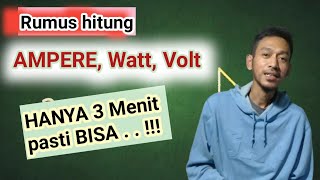 Cara hitung ampere, watt yang benar, rumus dasar listrik 1phasa