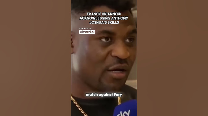 Francis Ngannou's Emotional Admission After Anthony Joshua Loss