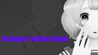 Alec Benjamin - Devil Doesnt Bargain Nightcore