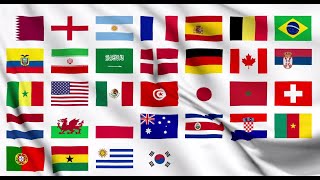 Qatar 2022 FIFA World Cup selected 32 countries' National Flags. Qatar 2022 FIFA World Cup selected 32 countries' National Flags.