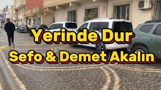Sefo & Demet Akalın - Yerinde Dur 
