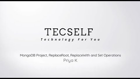 MongoDB Project, ReplaceRoot, ReplaceWith and Set Aggregation Operations #Part12