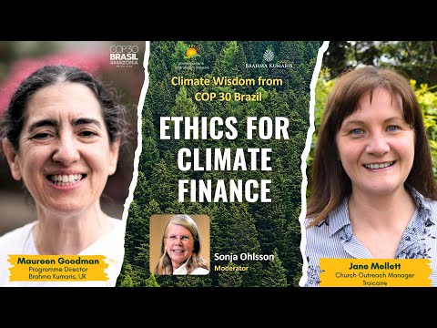 Ep 2 - Ethics for Climate Finance | Maureen Goodman, Jane Mellett | Climate Wisdom from COP30 Brazil