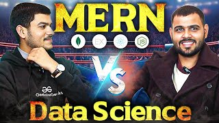 MERN vs Data Science | Salary, Jobs & Future Scope Explained