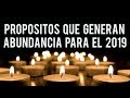 Propósitos que generan abundancia para el 2019// LA REVOLUCIÓN EMOCIONAL EL PROGRAMA