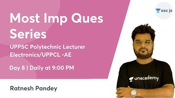 Most Imp Question Series | UPPSC Polytechnic Lecturer Electronics/UPRVUNL-JE |  Ratnesh Pandey