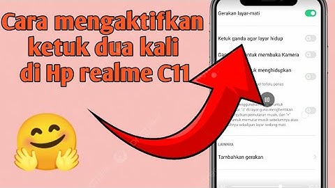 Cara Mengaktifkan Ketuk Layar 2 Kali di HP Realme C11