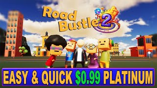 Road Bustle 2 Quick Trophy Guide - Easy &amp; Quick $0.99 Platinum Game