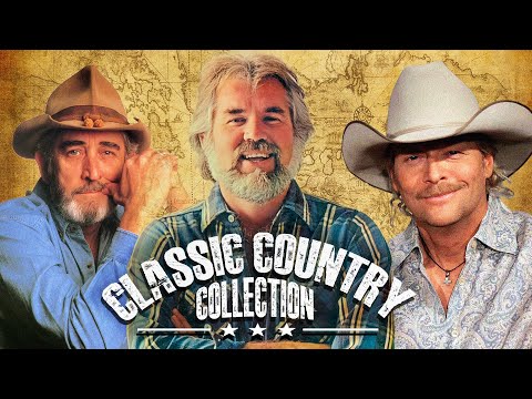 Best Old Country Songs All Time - Alan Jackson,Don William,Kenny Rogers - Classic Country Collection