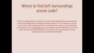 Where to find Soft Surroundings Discount codes? screenshot 3