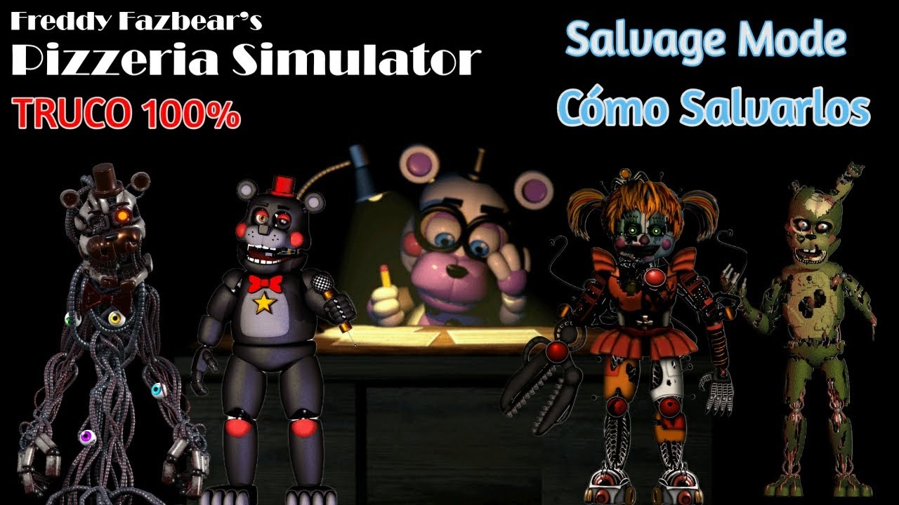 Freddy Fazbear's Pizzeria Simulator - How to safely salvage