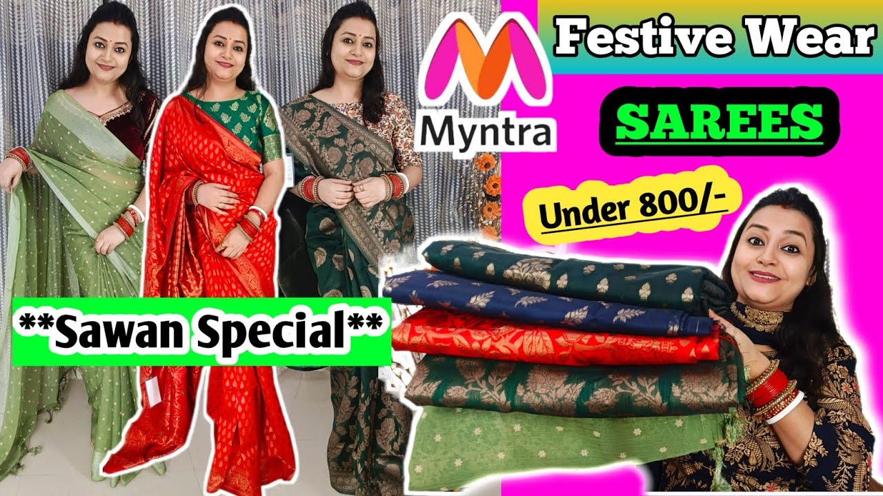 Myntra Saree Haul under 800/-💕Must Have Sarees For Every Occasion✨Sawan Special💚 Myntra Haul
