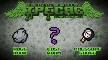 The Binding of Isaac: IPECAC Community Mod Trinket Guide - Huge Rock, Lost Worm, Pressure Gauge