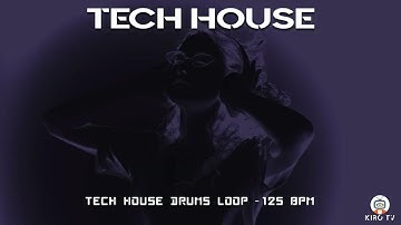 Tech House drums Loop - 125  BPM