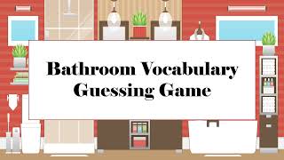Bathroom Vocabulary Guessing Game screenshot 5