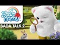 Bada talk 2 topic 1 taking care of pets l nursery rhymes  kids songs