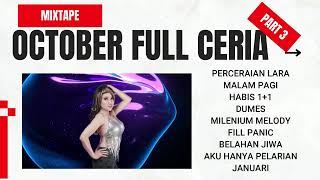 MIXTAPE OKTOBER CERIA 2023 part 3 | VIRAL TIKTOK | FUNKOT FULL SET