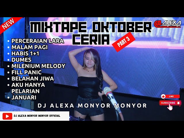 MIXTAPE OKTOBER CERIA 2023 part 3 | VIRAL TIKTOK | FUNKOT FULL SET class=