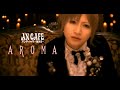 アンティック-珈琲店- 「A R O M A」PV | An Cafe「A R O M A」PV [4K]