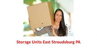 Streamline Self Storage - Flexible Storage Units in East Stroudsburg PA