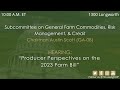“Producer Perspectives on the 2023 Farm Bill”